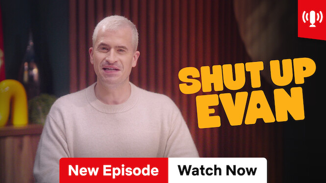 1st May: Shut Up Evan (2026), 1 Episode [TV-MA] (6/10)