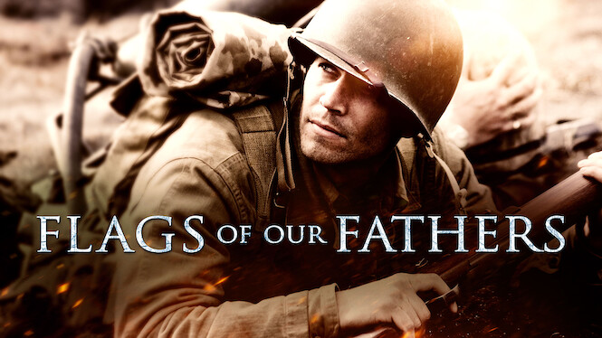 Is Flags Of Our Fathers On Netflix In Canada Where To Watch The Movie New On Netflix Canada